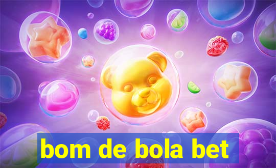 bom de bola bet